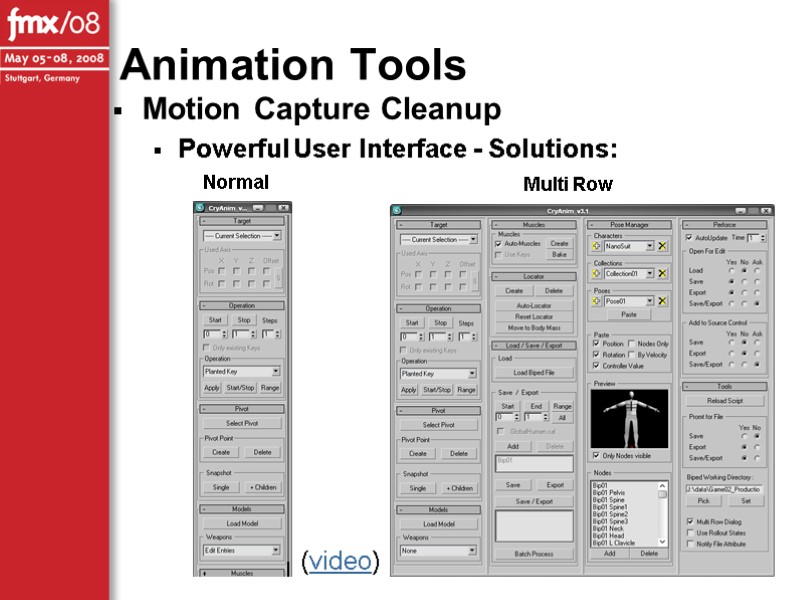 Motion Capture Cleanup Powerful User Interface - Solutions:      